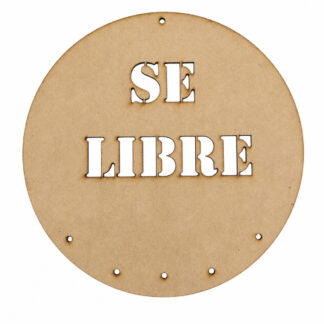Portallaves Circular MDF “Sé libre” – Ø 20 cm